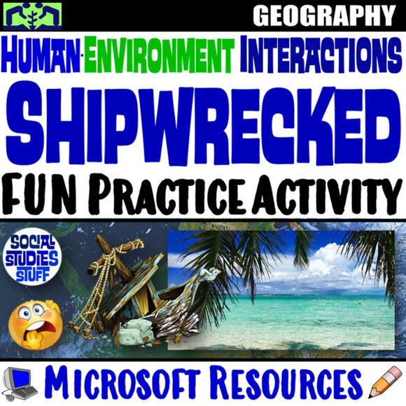 Shipwrecked! Adapt & Modify HEI Social Studies Stuff 5 Themes of Geography Lesson Resources