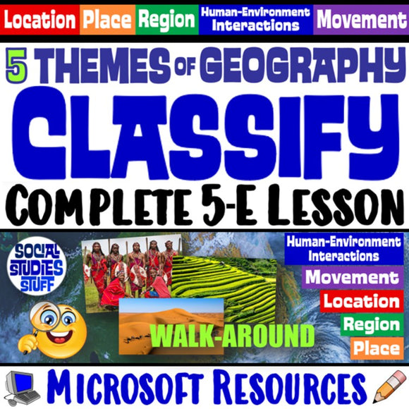 Classify Five Themes of Geography Social Studies Stuff 5 Themes Lesson Resources