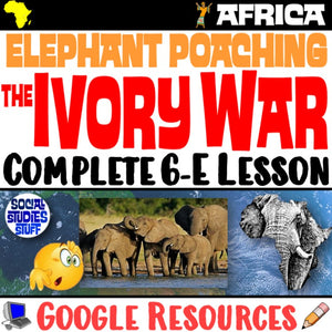 Digital Africa Ivory Wars Elephant Poaching and Conservation Social Studies Stuff Google Lesson Resources
