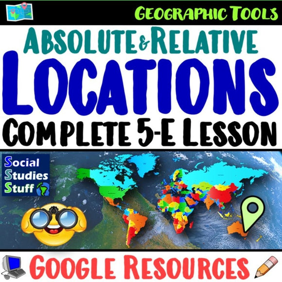 Digital Types of Location Map Skills Practice Social Studies Stuff Google Lesson Resources Absolute and Relative