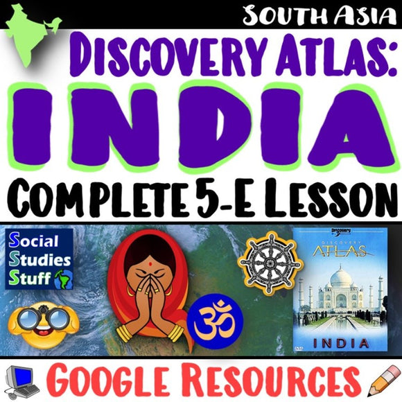 Discovery Atlas India 5-E Lesson and Video Activity | Explore Culture | Google