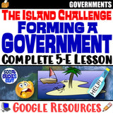 Challenges of Forming Governments Island Challenge Social Studies Stuff Lesson Resources