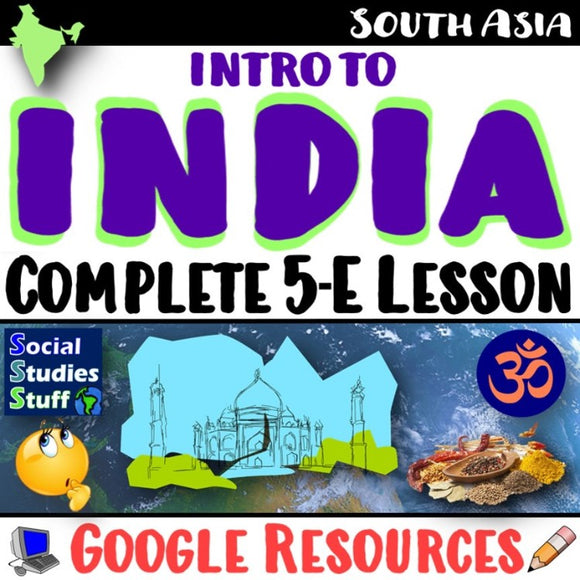 Intro to India 5-E Lesson and Map Investigation | Explore South Asia | Google
