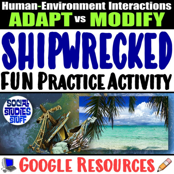 Digital Shipwrecked! Adapt & Modify HEI Social Studies Stuff Google 5 Themes of Geography Lesson Resources