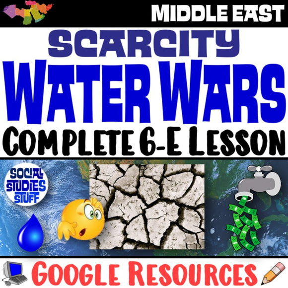 Digital Middle East Water Scarcity Crisis North Africa and SW Asia Social Studies Stuff Google Lesson Resources