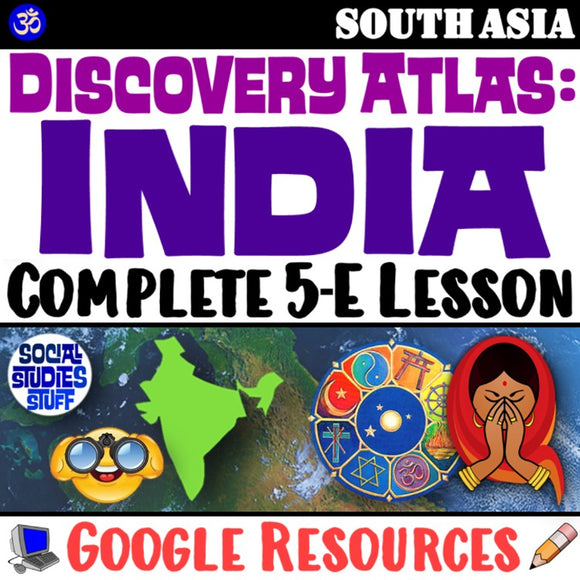 Discovery Atlas India 5-E Lesson and Video Activity | Explore Culture | Google