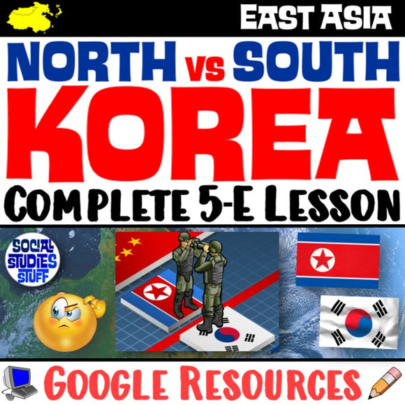 North vs South Korea Digital East Asia Social Studies Stuff Google Lesson Resources What's the Difference?