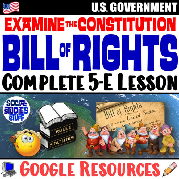 Examine the Bill of Rights 5-E Lesson | US Constitution Practice | Google