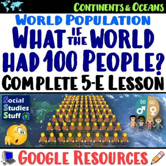 Digital What if the World had 100 People Compare Continents Social Studies Stuff Google Lesson Resources