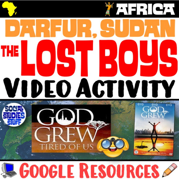 Digital Lost Boys of Sudan Video Questions Darfur Africa Documentary Social Studies Stuff Google Lesson Resources