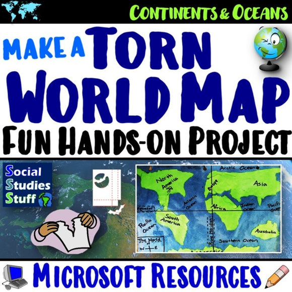 Create a Torn World Map Activity and Rubric Continents and Oceans PBL Social Studies Stuff Lesson Resources