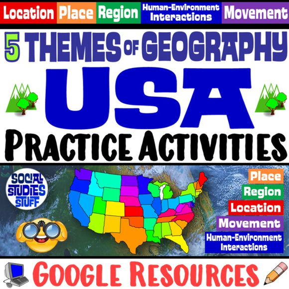 Digital USA Five Themes of Geography Practice Social Studies Stuff Google 5 Themes Lesson Resources