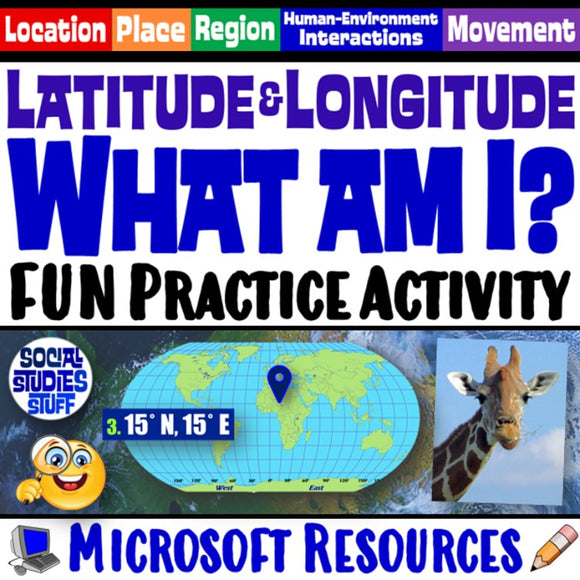 Absolute Location What am I? Map Activity Latitude Longitude Social Studies Stuff Lesson Resources