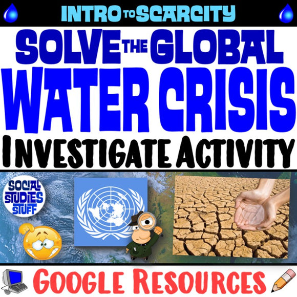 Investigate and Solve the Water Crisis Africa and Middle East Social Studies Stuff Google Lesson Resources