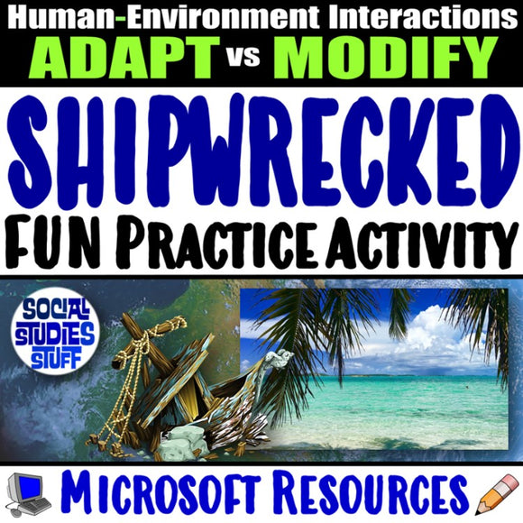 Shipwrecked! Adapt & Modify HEI Social Studies Stuff 5 Themes of Geography Lesson Resources