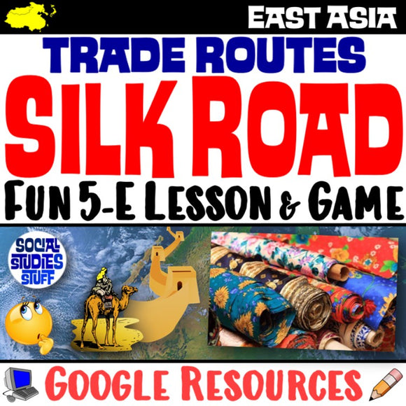 Silk Road Trade Routes Digital East Asia Social Studies Stuff Google Lesson Resources