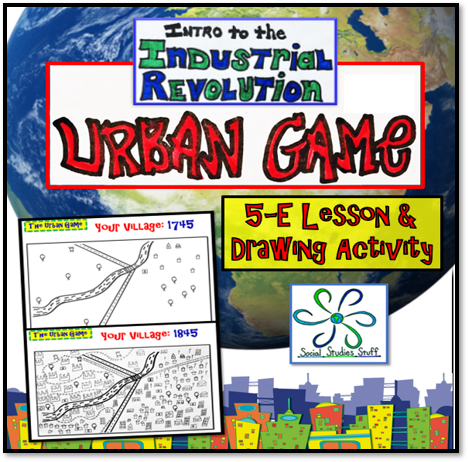 Experience the Industrial Revolution Urban Game Social Studies Stuff Europe History Lesson Resources